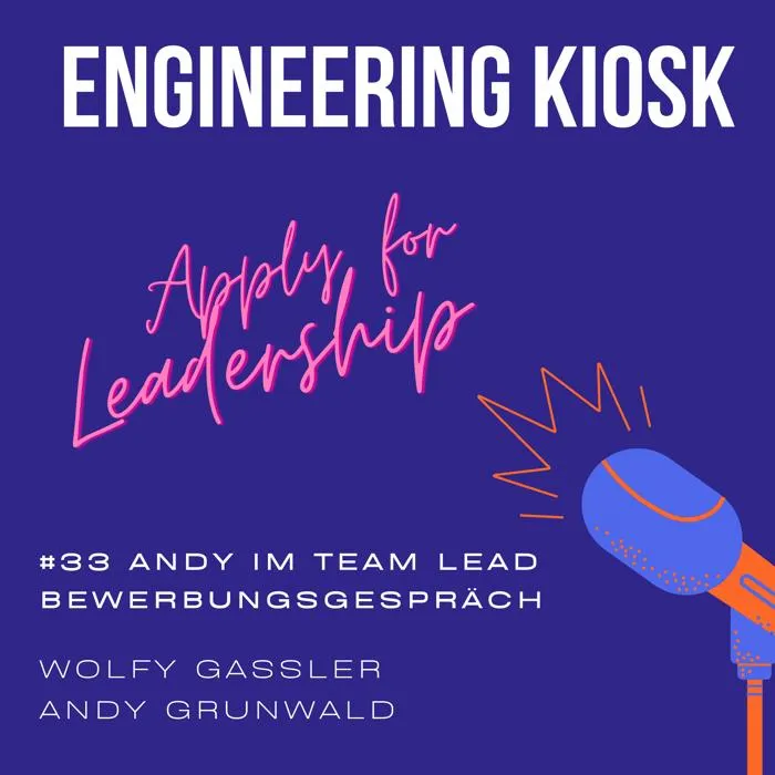 Details zur Podcast Episode #33 Andy im Team Lead Bewerbungsgespräch